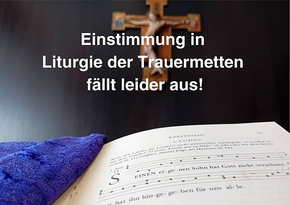 Einfuehrung_in_Liturgie_der_Trauermetten_faellt_leider_aus.jpg